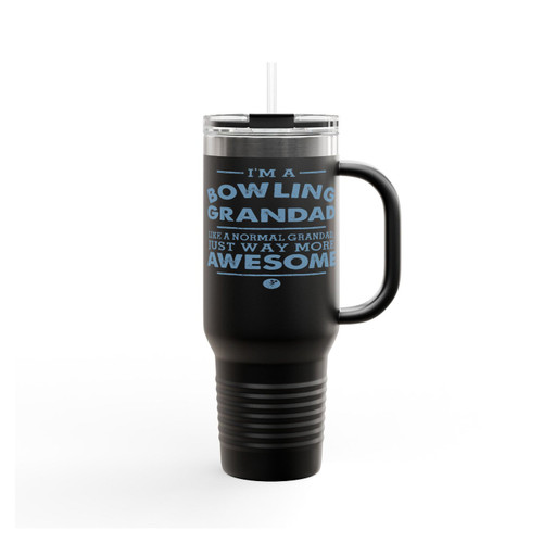 I'm A Bowling Grandad Like A Normal Grandad Just Way More Awesome Insulated Travel Mug