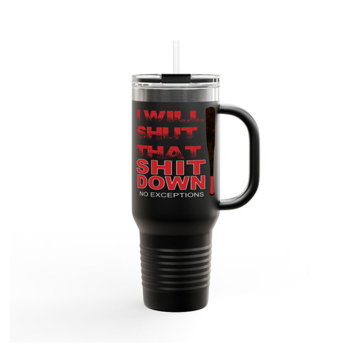 I Will Shut That Shit Down Walking Dead Fan Daryl Dixon Twd Insulated Travel Mug