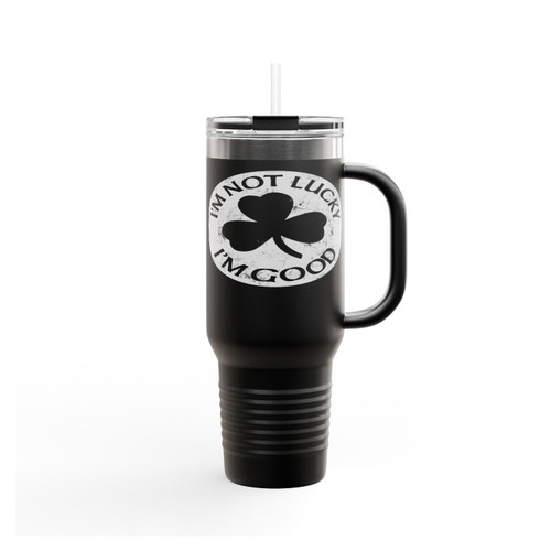Im Not Lucky I'm Good Clover St Patricks Day Insulated Travel Mug