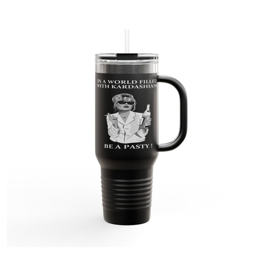 In A World Filled With Kardashians Be A Patsy 1 Insulated Travel Mug