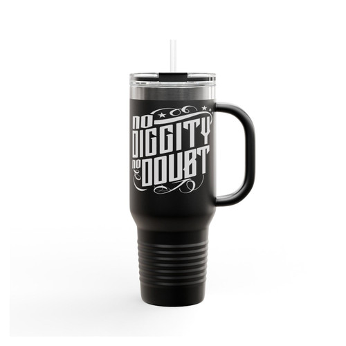 No Diggity No Doubt Insulated Travel Mug