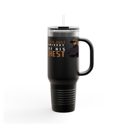 Rap Is Just Somebody Getting Somebody Off His Chest Insulated Travel Mug