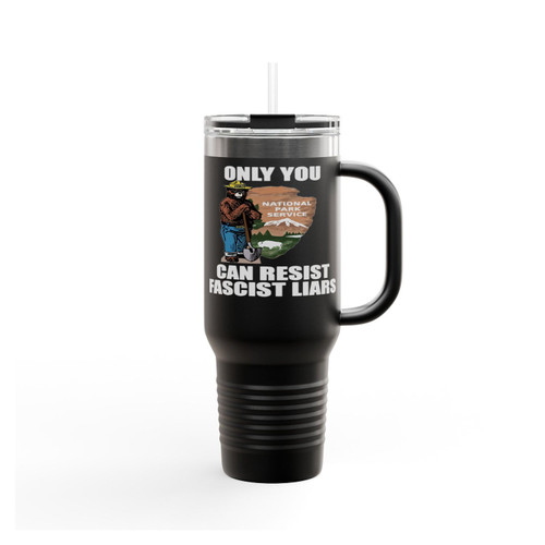 Smokey Say Resist Fascist Liars Insulated Travel Mug