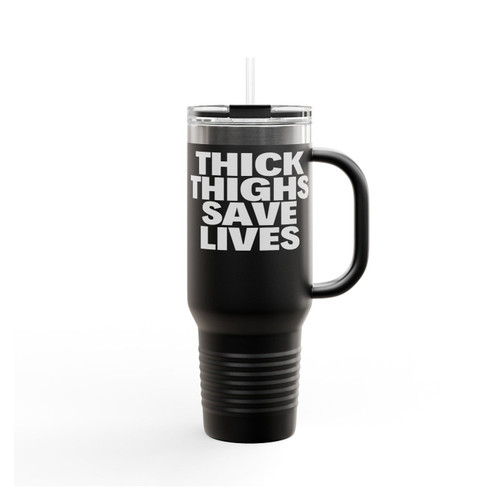 Thick Thighs Save Lives Funny Squat Leg Day Work Out Gym Exercise Insulated Travel Mug