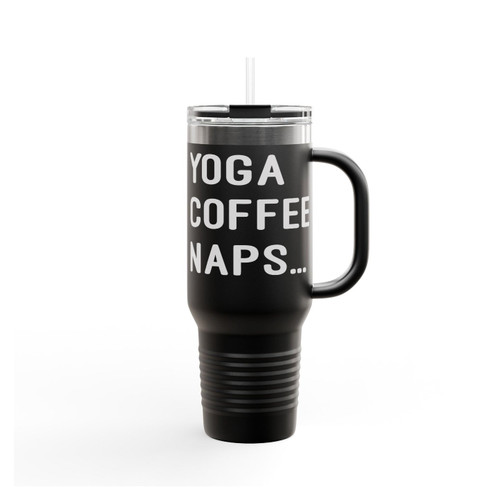 Yoga Coffee Naps Fun Sentence Relax Insulated Travel Mug