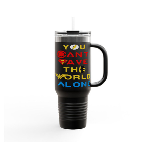 You Can't Save The World Alone Insulated Travel Mug