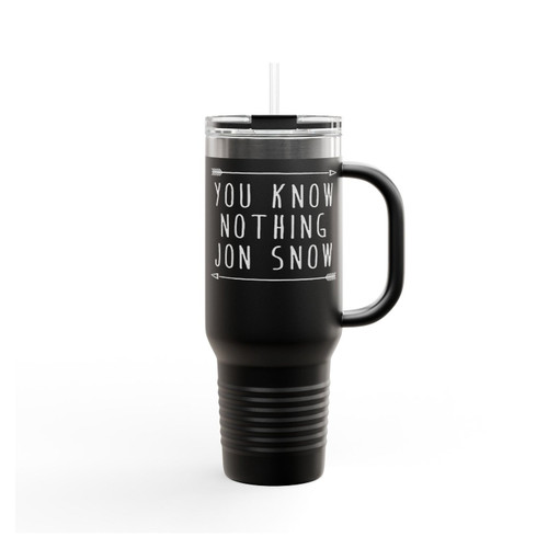 You Know Nothing Jon Snow Insulated Travel Mug