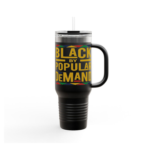 Black By Popular Demand Insulated Travel Mug