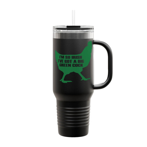 I'm So Irish I've Got A Big Green Cock Insulated Travel Mug