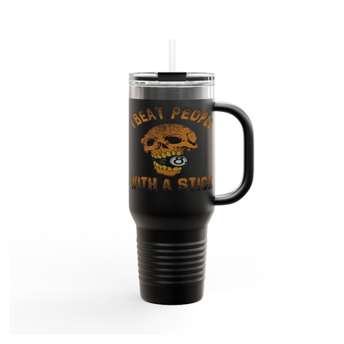 I Beat People With A Stick Skull Billiard Insulated Travel Mug