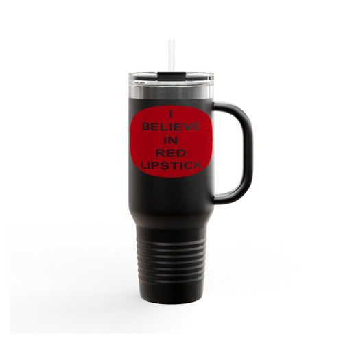 I Believe In Red Lipstick Insulated Travel Mug