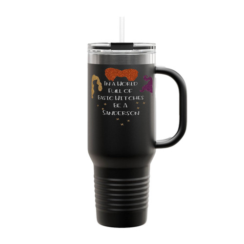 In A World Full Of Basic Witches Be A Sanderson Insulated Travel Mug