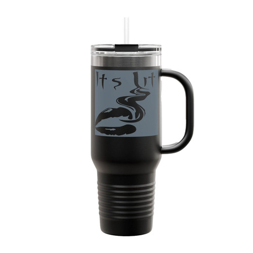 Its Lit Smoking Insulated Travel Mug
