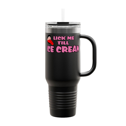 Lick Me Till Ice Cream Insulated Travel Mug