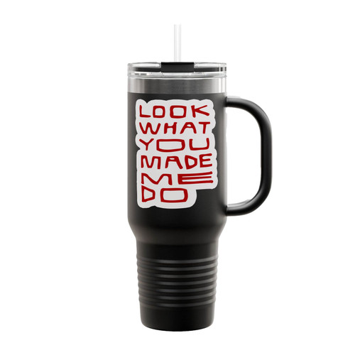 Look What You Made Me Do Lyric Insulated Travel Mug