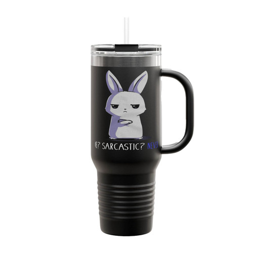 Me Sarcastic Never Insulated Travel Mug