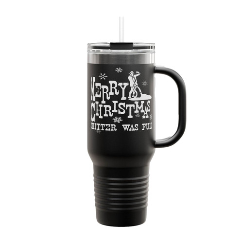 Merry Christmas Shitter Was Full Insulated Travel Mug