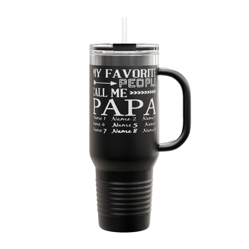 My Favorite People Call Me Papa Insulated Travel Mug