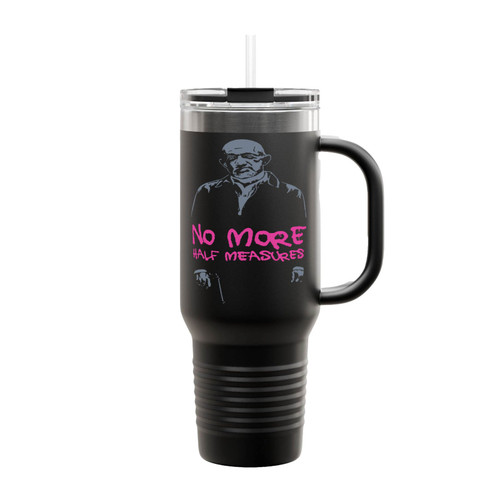 No More Half Measures Breaking Bad Walter White Insulated Travel Mug
