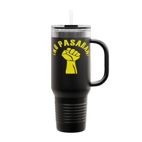 No Pasaran! They Shall Not Pass Insulated Travel Mug