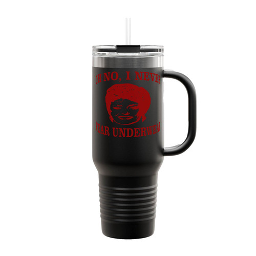 Oh No, I Never Wear Underwear Insulated Travel Mug