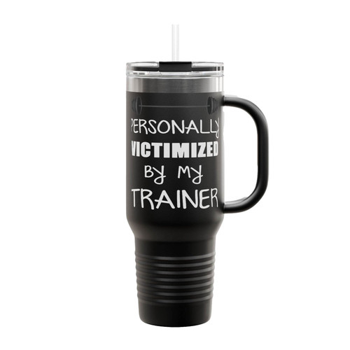 Personally Victimized By My Trainer Insulated Travel Mug