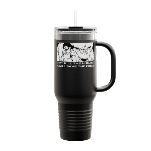 Princess Mononoke If We Kill The Humans Insulated Travel Mug