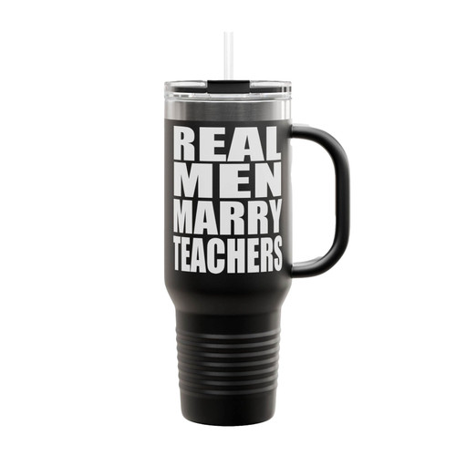 Real Men Marry Teachers Insulated Travel Mug