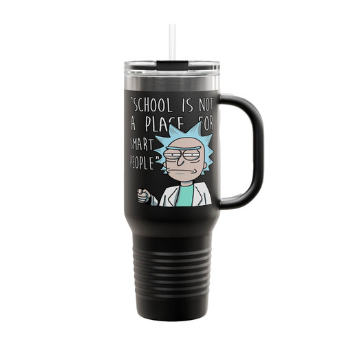 Rick School Quote Insulated Travel Mug