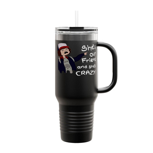 Stranger Dustin She Is Crazy Funny Insulated Travel Mug