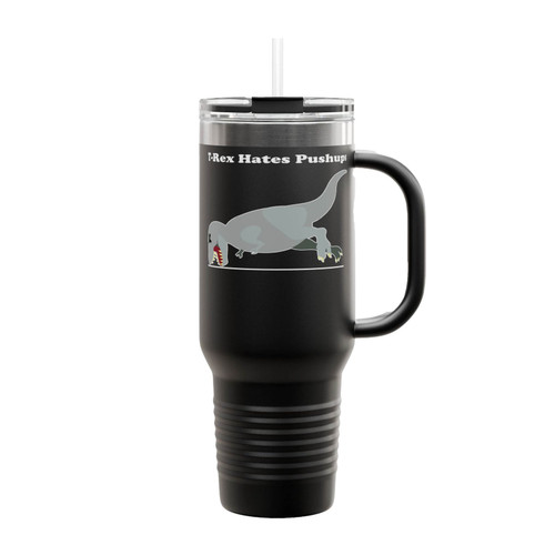 T-Rex Hates Push-Ups Funny Dino Dinosaur Cute 2 Insulated Travel Mug