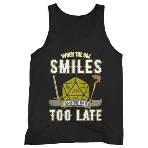 Our cotton when the dm smiles its already too late 1 men tank top is perfect for those intense workouts in the gym, at practice or pickup games.
