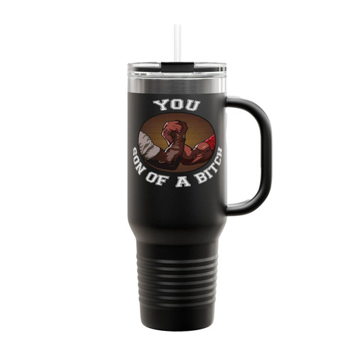 The Predator You Son Of A Bitch Insulated Travel Mug