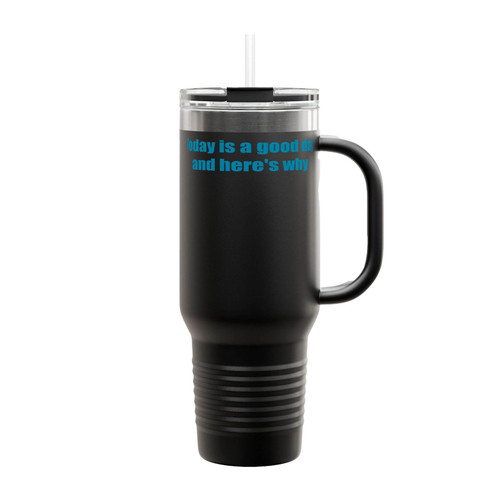 Today Is A Good Day And Here's Why Dear Evan Hansen Insulated Travel Mug