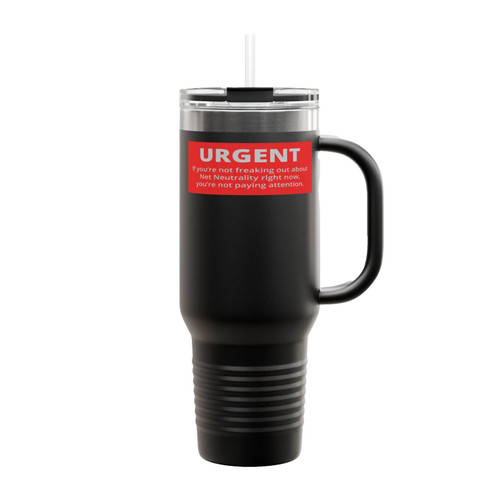 Urgent Net Neutrality Save The Net Insulated Travel Mug