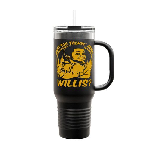 What You Talkin About Willis Insulated Travel Mug