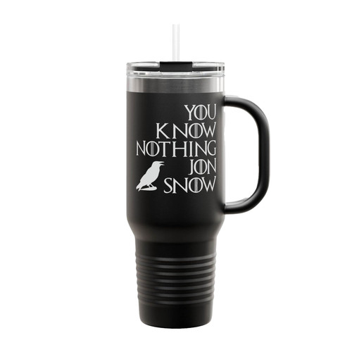 You Know Nothing Jon Snow Game Of Thrones Movie Insulated Travel Mug