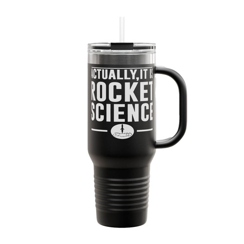 Actually It Is Rocket Science Funny Space Insulated Travel Mug
