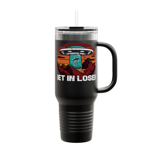 Alien Get In Loser Insulated Travel Mug