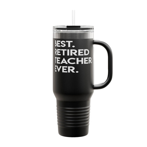 Best Retired Teacher Ever Insulated Travel Mug
