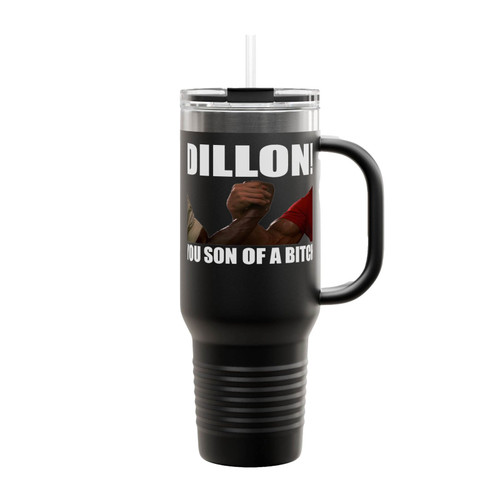 Dillon You Son Of A Bitch Insulated Travel Mug