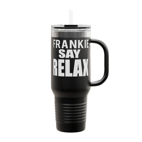 Frankie Say Relax Quote Insulated Travel Mug