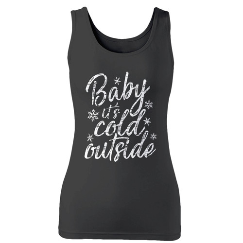 High quality print of this slim fit baby its cold outside women tank top will turn heads. And bystanders won't be disappointed - the racerback cut looks good one any woman's shoulders.