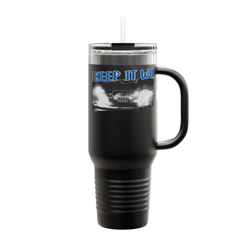 I Keep It Wet Insulated Travel Mug