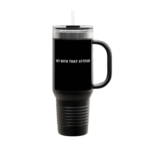 James Charles Not With That Attitude Quote Insulated Travel Mug