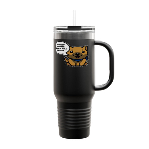 Jeffrey Epstein Didn't Kill Himself Belgian Malinois Pup Insulated Travel Mug