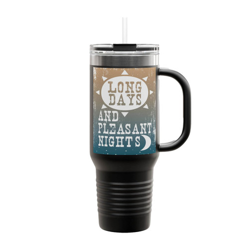 Long Days And Pleasant Nights Insulated Travel Mug