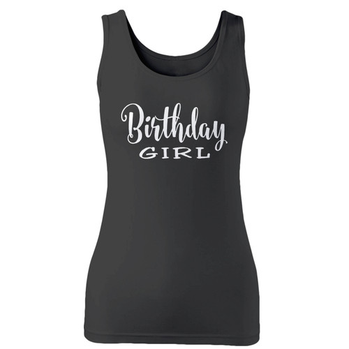 High quality print of this slim fit birthday girl happy birthday birthday party women tank top will turn heads. And bystanders won't be disappointed - the racerback cut looks good one any woman's shoulders.