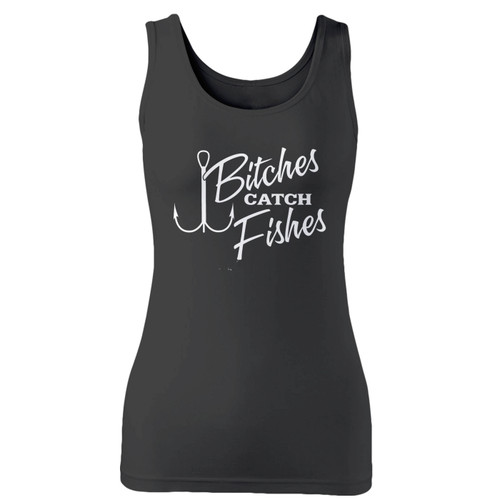 High quality print of this slim fit bitches catch fishes women tank top will turn heads. And bystanders won't be disappointed - the racerback cut looks good one any woman's shoulders.