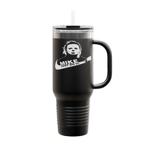Michael Myers Just Do It Insulated Travel Mug